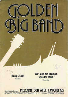 Golden Big Band - Rucki Zucki/Wir Sind die Tramps von der Pfalz