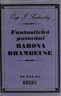 Senkovskij Osip I.: Fantastické putování barona Brambeuse