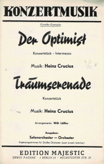 Crucius Heinz: DerOptimist/Träumserenade