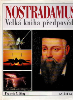 King Francis X.: Nostradamus - Velká kniha předpovědí