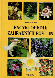 Noordhuis Klaast T.: Encyklopedie zahradních rostlin