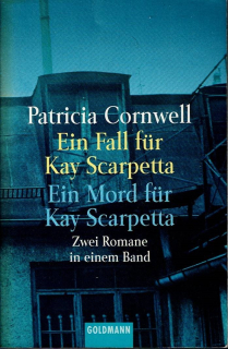 Cornwell Patricia: Ein Fall für Kay Scarpetta/Ein Mord für Kay Scarpetta