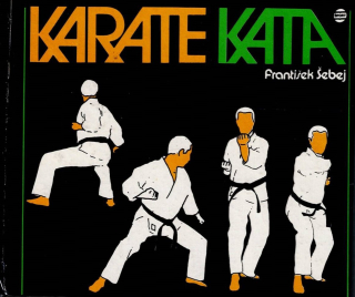 Šebej František: Karate kata