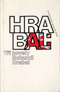 Hrabal Bohumil: Tři novely