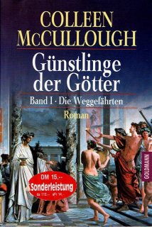 McCullough Colleen: Günstlinge der Götter