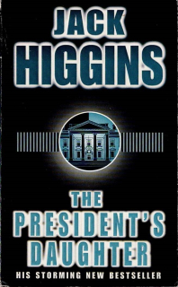 Higgins Jack: The President’s Daughter