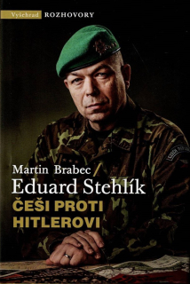 Brabec Martin, Stehlík Eduard: Češi proti Hitlerovi