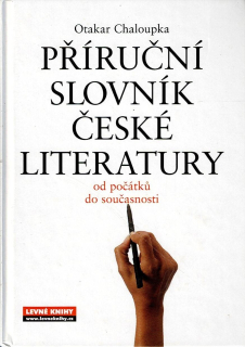 Chaloupka Otakar: Příruční slovník české literatury