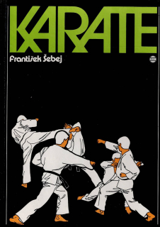 Šebej František: Karate (slovensky)
