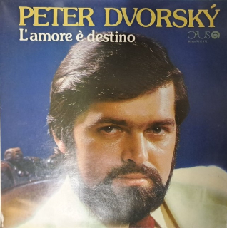 Peter Dvorský - L’amore é destino