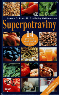 Pratt Steven G., Matthewsová Kathy: Superpotraviny