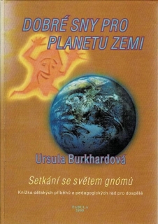 Burkhardová, Ursula: Dobré sny pro planetu Zemi