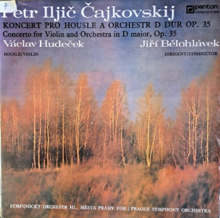 Petr Iljič Čajkovskij: koncert pro housle a orchestr D dur, op.  35