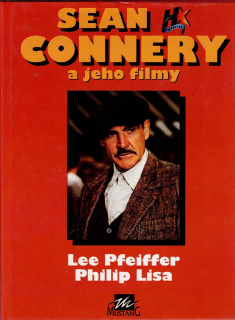 Pfeiffer Lee, Lisa Philip: Sean Connery a jeho filmy