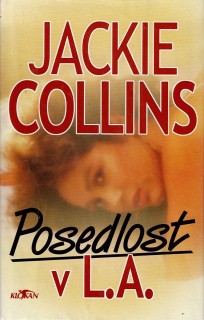Collins Jackie: Posedlost v L. A.