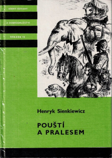 Sienkiewicz Henryk: Pouští a pralesem