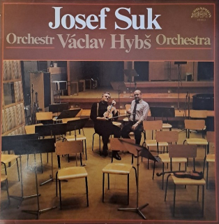Josef Suk - Václav Hybš Orchestra