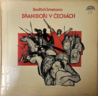 Bedřich Smetana: Braniboři v Čechách (3 LP)