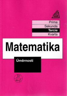 Herman Jiří a kol.: Matematika - Úměrnosti