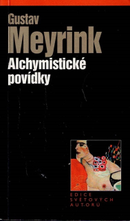 Meyrink Gustav: Alchymistické povídky