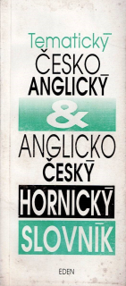 Tematický česko-anglický a anglicko-český hornický slovník