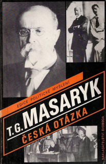 Masaryk T. G.: Česká otázka