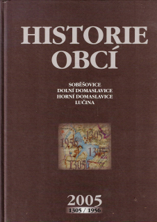 Historie obcí Soběšovice, Dolní Domaslavice, Horní Domaslavice, Lučina