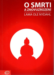 lama Ole Nydal: O smrti a znovuzrození