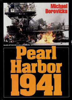 Borovička Michael: Pearl Harbor 1941