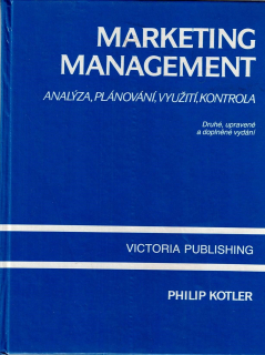 Kotler Philip: Marketing management - Analýza, plánování, využití a kontrola