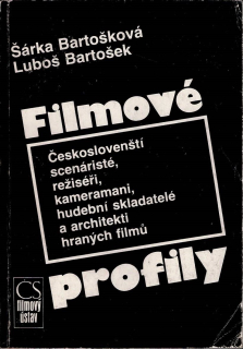 Bartošková Šárka, Bartošek Luboš: Filmové profily