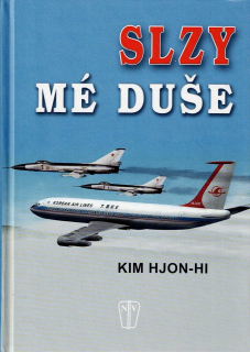 Hjon-hi Kim: Slzy mé duše