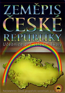Zeměpis České republiky - Učebnice pro střední školy