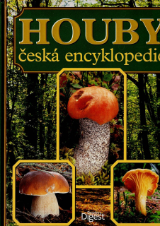 Antonín Vladimír a kol.: Houby - Česká encyklopedie