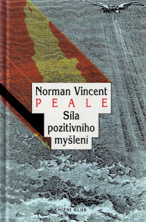 Peale Norman Vincent: Síla pozitivního myšlení