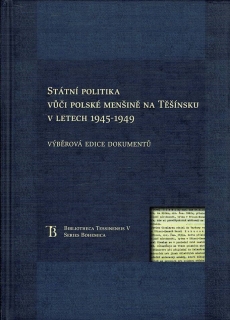 Státní politika vůči polské menšině na Těšínsku v letech 1945-1949