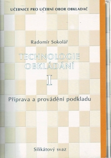 Sokolář, Radomír: Technologie obkládání I, II a III