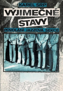 Srp, Karel: Výjimečné stavy - Povolání Jazzová sekce