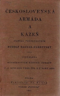 Sagner-Habrovský, Rudolf, pplk.: Československá armáda a kázeň