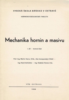 Vavro, M., Hofrichter, P.: Mechanika hornin a masivu I. díl - textová část