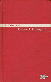 Endingová, Esther J.: Po Valentýnu