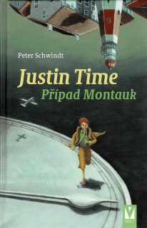 Schwindt, Peter: Justin Time - Případ Montauk