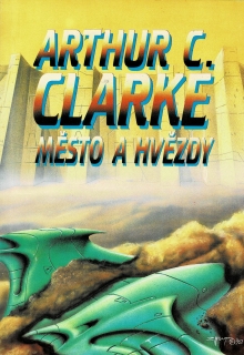 Clarke, Arthur C.: Město a hvězdy