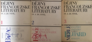 Dějiny francouzské literatury 19. a 20. století, svazek I-III