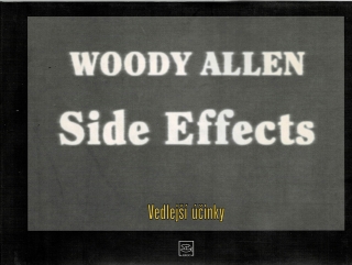 Allen, Woody: Vedlejší účinky