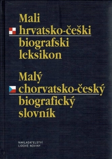 Malý chorvatsko-český biografický slovník/Mali hrv.-češki biografski leksikon