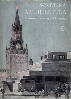 Sovětská architektura - Soubor theoretických studií