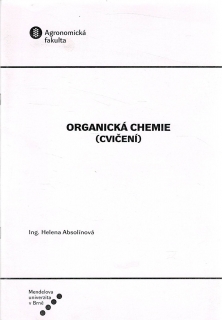 Absolínová, Helena: Organická chemie (Cvičení)