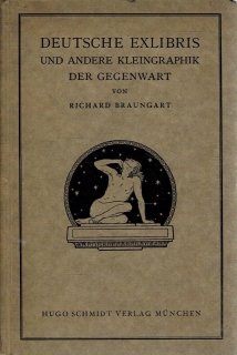 Braungart, R.: Deutsche Exlibris und andere Kleingraphik der Gegenwart