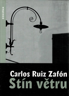 Zafón, Carlos Ruiz: Stín větru